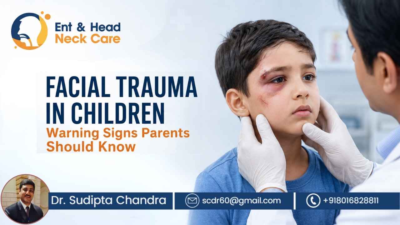 Facial Trauma in Children: Warning Signs Parents Should Know