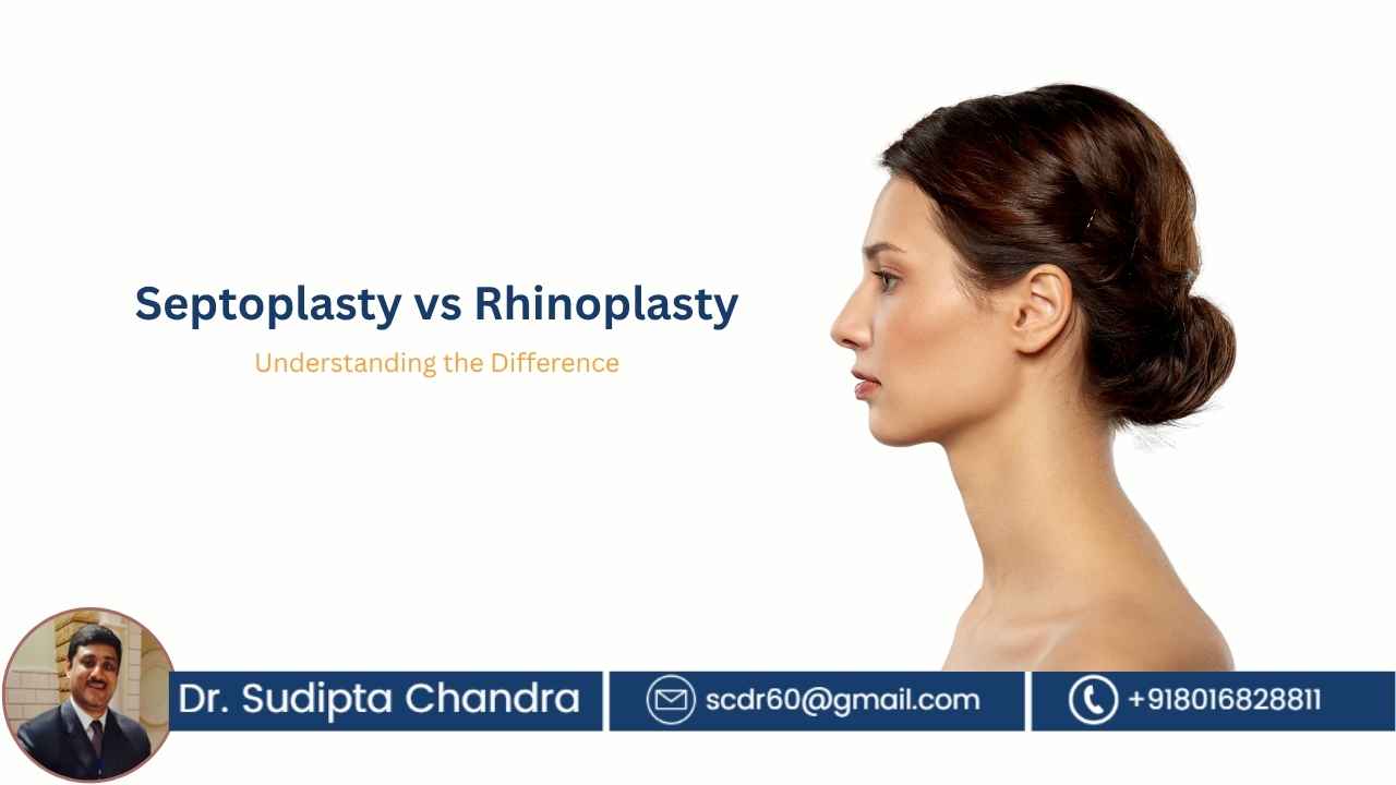 Septoplasty vs Rhinoplasty